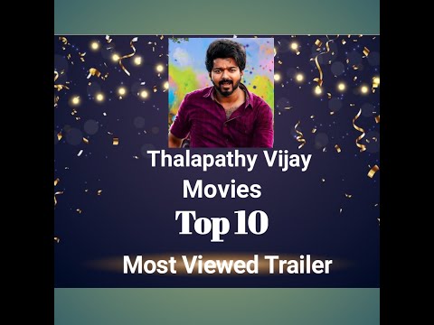 Thalapathy Vijay Movies Top 10 Most Viewed Trailer | Family Entertainment