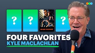 Four Favorites with Kyle MacLachlan