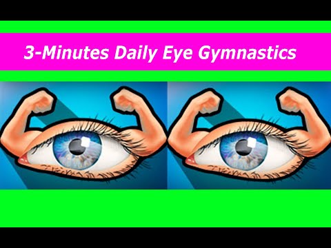 Effective eyes exercises to restore vision. Heal your eyesight!