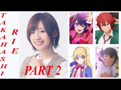 Takahashi Rie { 高橋 李依} is The Voice Actor of an Anime Character PART 2 ("Oshi no ko")