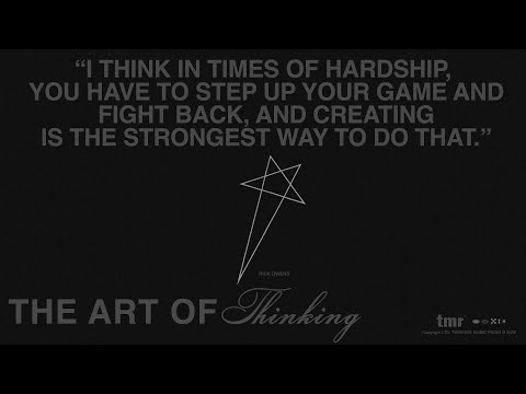 the art of thinking: rick owens interview