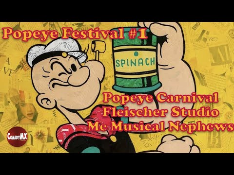 Popeye Festival #1 | Max Fleischer Studio tour | Me Musical Nephews