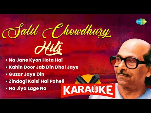 Salil Chowdhury Karaoke Hits | Na Jane Kyon Hota Hai | Kahin Door Jab Din Dhal Jaye | Guzar Jaye Din