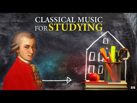 Relaxing Classical Music for Studying, Concentrating and Memorizing📖Mozart for Studying and Working