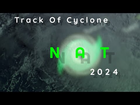 The Track Of Cyclone Nat |2024| •LCA•