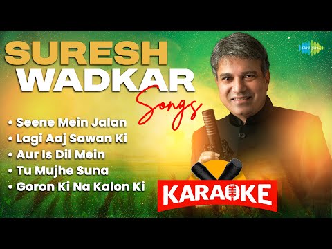 Suresh Wadkar Karaoke Songs | Seene Mein Jalan | Lagi Aaj Sawan Ki | Old Hindi Songs