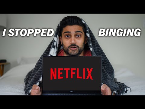 Netflix Binging Is Ruining Your Life: How I STOPPED For Good