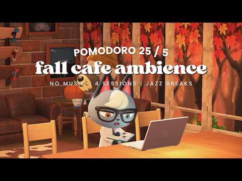 ⏱ Pomodoro 25/5 🍁 Fall Café with Raymond 🎧 No Music During Session | Jazz Break | Busy Café Ambience