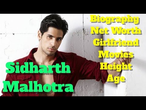 Sidharth Malhotra Biography | Height | Age | Net Worth | Girlfriend and Movies