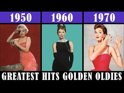 Golden Oldies Greatest Hits 50s 60s 70s | Top 100 Old Love Greatest Legendary