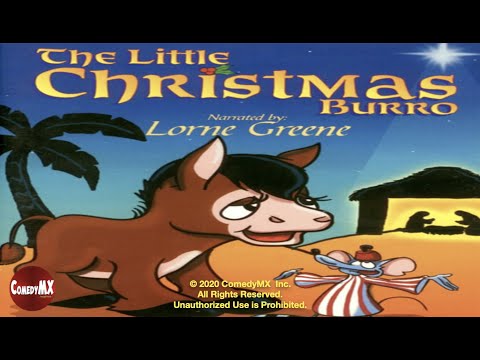 Little Christmas Burro | Christmas Cartoon | Lorne Greene