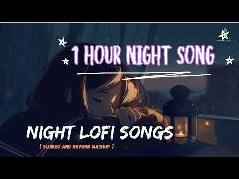 1 Hour night lofi | Romance | study relaxing | chill | [slowed+reverse] #trending#mixing #song