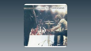 The Cardigans - Lovefool