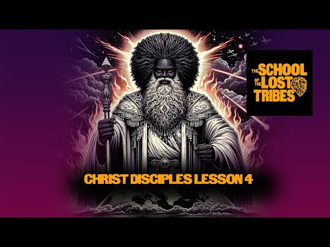 CHRIST DISCIPLES LESSON 4