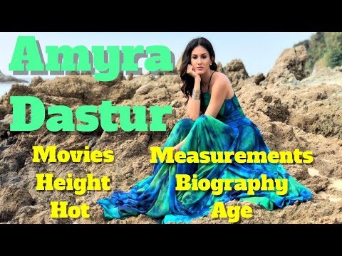 Amyra Dastur Biography | Age | Hot | Movies | Height And Measurements