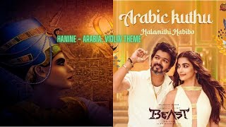 Arabic Kuthu - Video Mix | Beast | Hanine -  Violin Theme Mix |Thalapathy Vijay |  Anirudh | #shorts