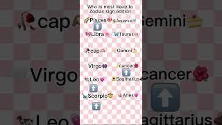 Who is most likely to zodiac sign edition#shorts #zodiac #zodiacsigns