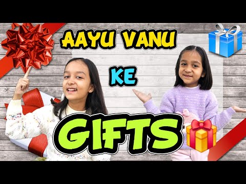 Aayu Vanu Ke GIFTS 🎁🤩😍| Gifts Hi Gifts | Family Vlog | Aayu and Vanu