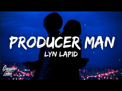 Lyn Lapid - Producer Man (Lyrics)"she was only 17 when producer" (tiktok)