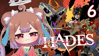 【Hades】I will be my most calm and collected self, no screams on this stream!!! | #6