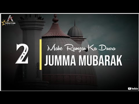 Ramzan Ka Dusra Jumma Mubarak Status | Ramzan Jumma Mubarak Status 💖 Ramzan 2nd Jumma Mubarak