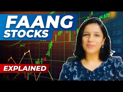 FAANG stocks: Easy explanation