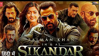 SIKANDAR: Full Movie Explained 4K HDFacts |Salman Khan|Sajid NadiadwalaA.R. Murugadoss l Fact review