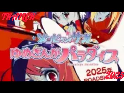 Zombieland Saga Movie: Yumeginga Paradise  - official trailer