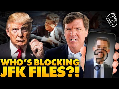 Tucker Carlson REVEALS Who is BLOCKING Release of JFK Files |  'It's a COVER UP'