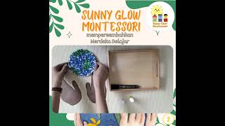 Merdeka Belajar Persembahan Sunny Glow Montessori dengan Tema  “Bumi”  👋🏻 👋🏻