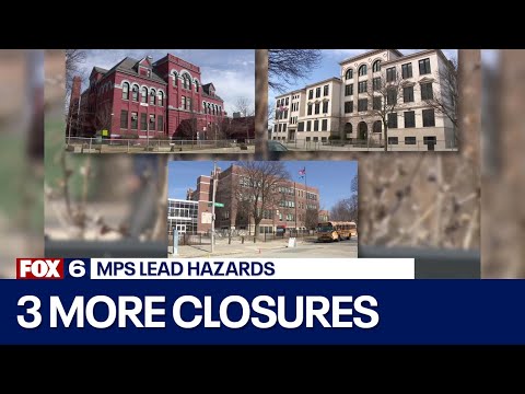 MPS lead hazards: 3 more schools to close, clinic offered Saturday | FOX6 News Milwaukee