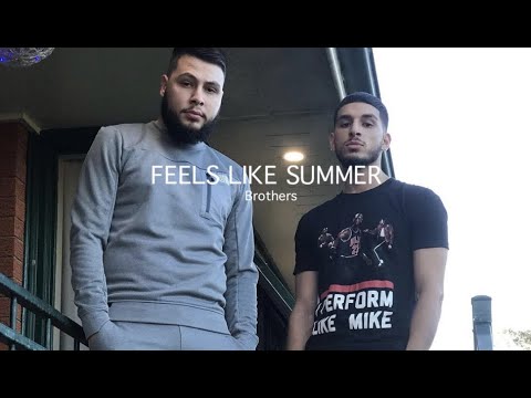 Brothers - Feels like summer (lyrics)