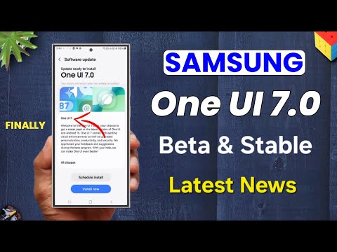 Samsung One UI 7 Beta 4 Update Release Date Latest News | One UI 7 Stable Update ?