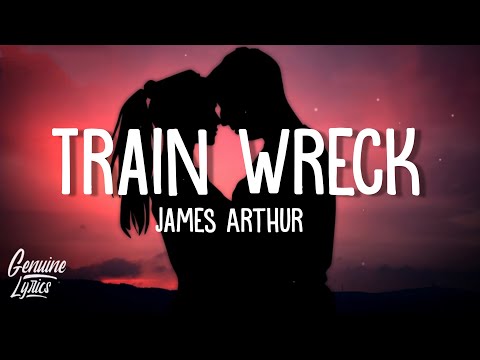 James Arthur - Train Wreck (Lyrics) "pull me up" (tiktok version)