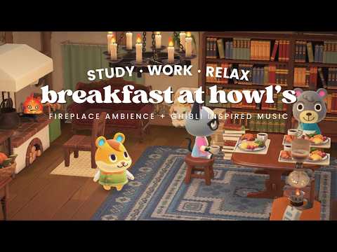 Breakfast at Howl’s 🍳 1 Hour Ghibli Inspired Music 🌿 Fireplace Ambience | Study Music | Work Aid 🎧