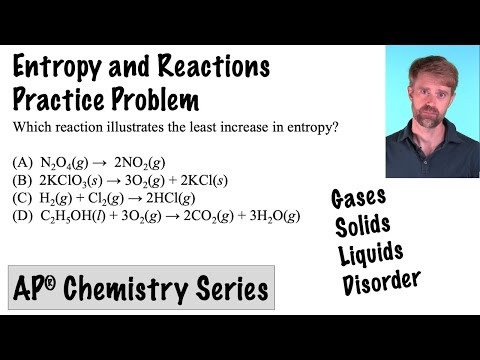 Entropy and Reactions Problem (AP Chemistry)