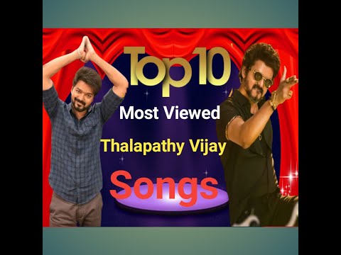 Thalapathy Vijay Top 10 Most Viewed Songs | Family Entertainment