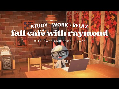 Fall Café with Raymond 🍂 1 Hour Soothing Jazz No Mid Ads ☕ Café Ambience | Study Music | Work Aid 🎧