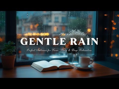 Gentle Rain & Soft Jazz with Warm Coffee Cup – Perfect Ambience for Focus, Study & Deep Relaxation