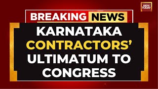 Karnataka Contractors Issue 7-Day Ultimatum To Congress Government Over Unpaid Dues | India Today