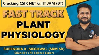 Exploring the Plant Physiology Insights by Surendra Kumar Meghwal Sir Eduncle's #lifescience Expert