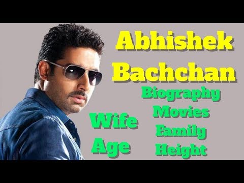 Abhishek Bachchan Biography | Age | Family | Wife | Height and Movies