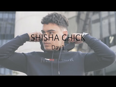 Day1 - Shisha Chick (lyrics)