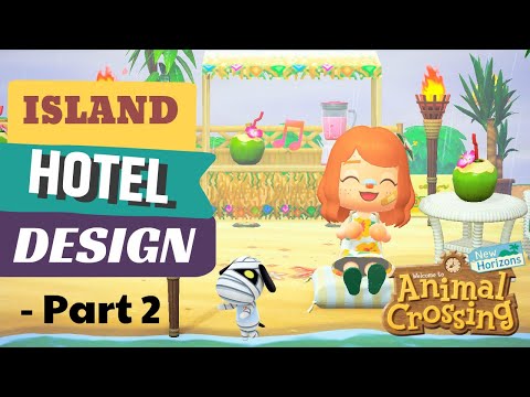 BUILDING AN ISLAND HOTEL ON THE BEACH - PART 2!! // Animal Crossing: New Horizons Designs!