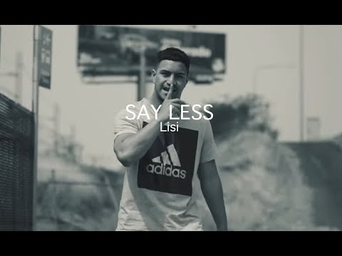 Lisi - Say Less (lyrics)