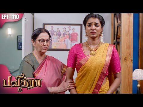 பவித்ரா | Pavithra | Episode - 110 | Kalaignar TV