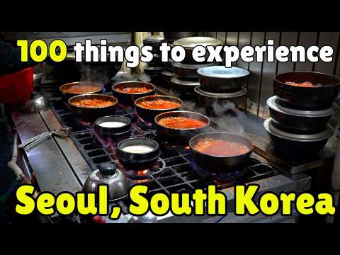 Top 100 Things to Do in Seoul: Ultimate Travel Guide!