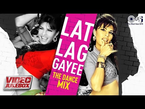 🔥 Lat Lag Gayee - The Dance Mix | Video Jukebox | Non-Stop Party Hits | Bollywood DJ Songs 🎶