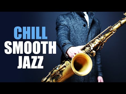 Smooth Jazz Chillout Lounge • Smooth Jazz Saxophone Instrumental Music