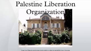 Palestine Liberation Organization